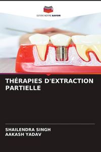 Produktbild: Th&eacute;rapies D'extraction Partielle