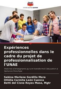 Produktbild: Exp&eacute;riences professionnelles dans le cadre du projet de professionnalisation de l'UNAE