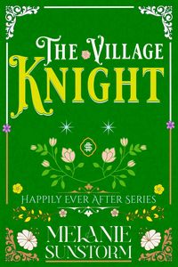 Produktbild: El Caballero del Pueblo [The Village Knight - Spanish Edition] (Felices para Siempre, #8)