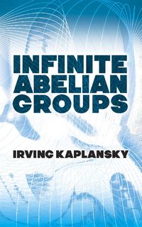 Produktbild: Infinite Abelian Groups