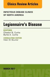 Produktbild: Legionnaire's Disease, an Issue of Infectious Disease Clinics of North America
