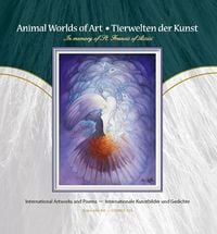Produktbild: Animal Worlds of Art &ndash; Tierwelten der Kunst