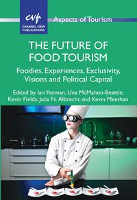 Produktbild: The Future of Food Tourism