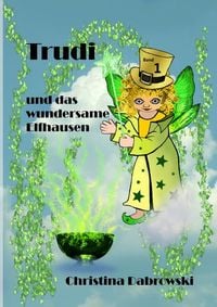 Produktbild: Trudi und das wundersame Elfhausen