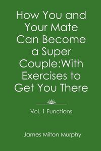 Produktbild: How You and Your Mate Can Become a Super Couple