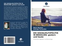 Produktbild: Die Sozialhilfspolitik in Brasilien: Gestern und Heute