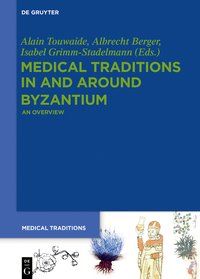 Produktbild: Medical Traditions in and around Byzantium