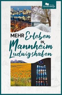 Produktbild: Mehr Erleben in Mannheim-Ludwigshafen
