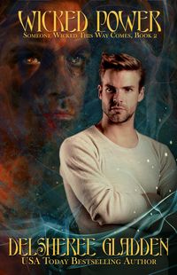 Produktbild: Wicked Power (Someone Wicked This Way Comes, #2)