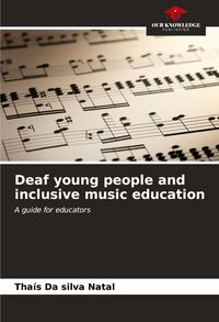 Produktbild: Deaf young people and inclusive music education