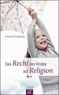 Produktbild: Das Recht des Kindes auf Religion