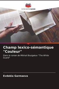 Produktbild: Champ lexico-s&eacute;mantique "Couleur"