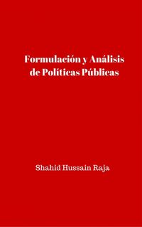 Produktbild: Formulaci&oacute;n y An&aacute;lisis de Pol&iacute;ticas P&uacute;blicas