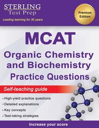 Produktbild: Sterling Test Prep MCAT Organic Chemistry & Biochemistry Practice Questions