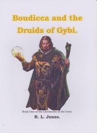 Produktbild: Boudiccia and the Druids of Gybi. (The Iceni Chronicles, #1)