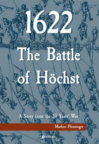 Produktbild: 1622 - The Battle of H&ouml;chst