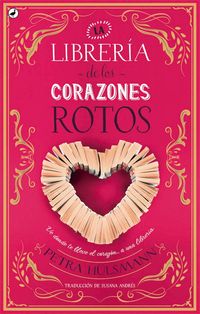 Produktbild: La librer&iacute;a de los corazones rotos