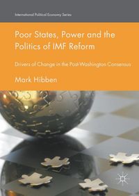 Produktbild: Poor States, Power and the Politics of IMF Reform