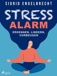 Produktbild: Stressalarm - Erkennen, lindern, vorbeugen