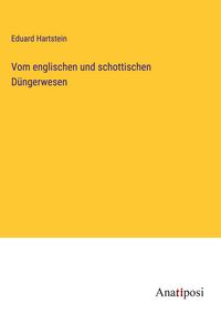 Produktbild: Vom englischen und schottischen D&uuml;ngerwesen
