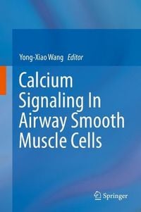 Produktbild: Calcium Signaling In Airway Smooth Muscle Cells