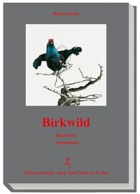 Produktbild: Birkwild - Haselhuhn - Schneehuhn