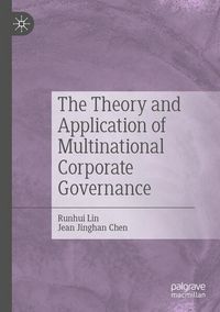Produktbild: The Theory and Application of Multinational Corporate Governance