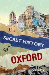Produktbild: The Secret History of Oxford