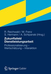 Produktbild: Zukunftsfeld Dienstleistungsarbeit
