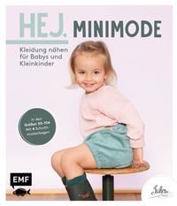 Produktbild: Hej. Minimode &ndash; Kleidung n&auml;hen f&uuml;r Babys und Kleinkinder
