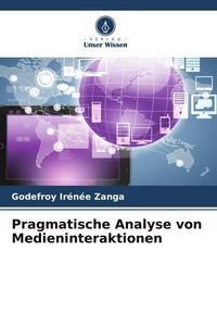 Produktbild: Pragmatische Analyse von Medieninteraktionen