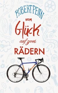 Produktbild: Vom Gl&uuml;ck auf zwei R&auml;dern