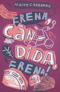 Produktbild: Frena, C&agrave;ndida, frena!