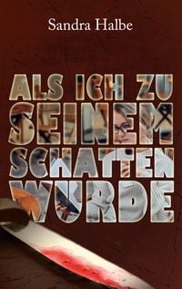 Produktbild: Als ich zu seinem Schatten wurde