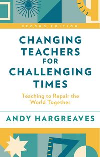 Produktbild: Changing Teachers for Challenging Times