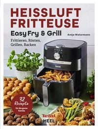 Produktbild: Tefal: Hei&szlig;luftfritteuse Easy Fry & Grill Kochbuch und Rezeptbuch