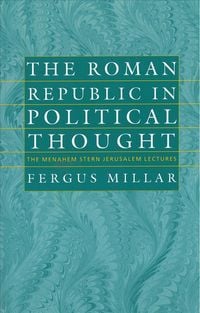 Produktbild: The Roman Republic in Political Thought