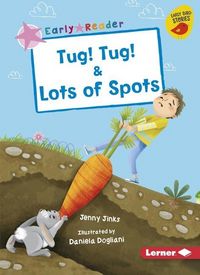 Produktbild: Tug! Tug! & Lots of Spots
