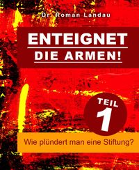 Produktbild: Enteignet die Armen! - Teil 1