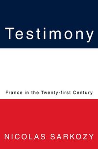 Produktbild: Testimony: France in the Twenty-First Century