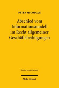 Bild vom Artikel Abschied vom Informationsmodell im Recht allgemeiner Geschäftsbedingungen vom Autor Peter McColgan
