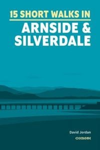 Produktbild: 15 Short Walks in Arnside and Silverdale