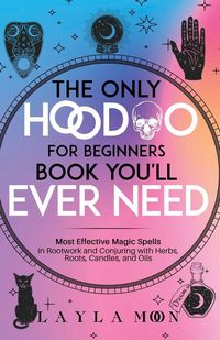 Produktbild: The Only Hoodoo for Beginners Book You'll Ever Need