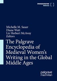 Produktbild: The Palgrave Encyclopedia of Medieval Women's Writing in the Global Middle Ages