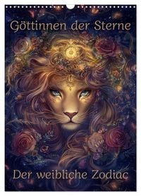 Produktbild: G&ouml;ttinnen der Sterne - der weibliche Zodiac (Wandkalender 2027 DIN A3 hoch), CALVENDO Monatskalender