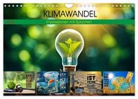 Produktbild: KLIMAWANDEL - Impressionen mit Spr&uuml;chen (Wandkalender 2026 DIN A4 quer), CALVENDO Monatskalender