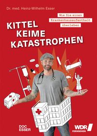Bild vom Artikel Kittel, Keime, Katastrophen vom Autor Heinz-Wilhelm Esser