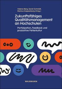 Produktbild: Zukunftsf&auml;higes Qualit&auml;tsmanagement an Hochschulen