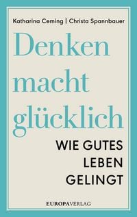 Produktbild: Denken macht gl&uuml;cklich