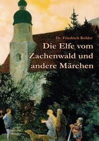 Produktbild: Die Elfe vom Zachenwald